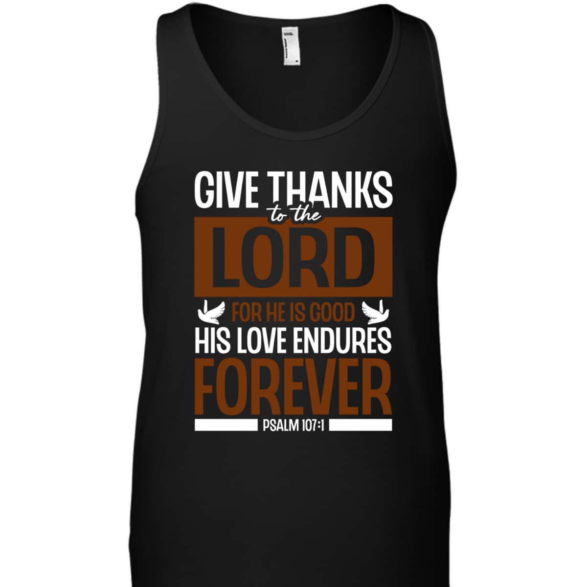 Give Thanks To The Lord Verse Bible Study Jesus Christ T-Shirt Give Thanks To The Lord Verse Bible Study Jesus Christ T-Shirt