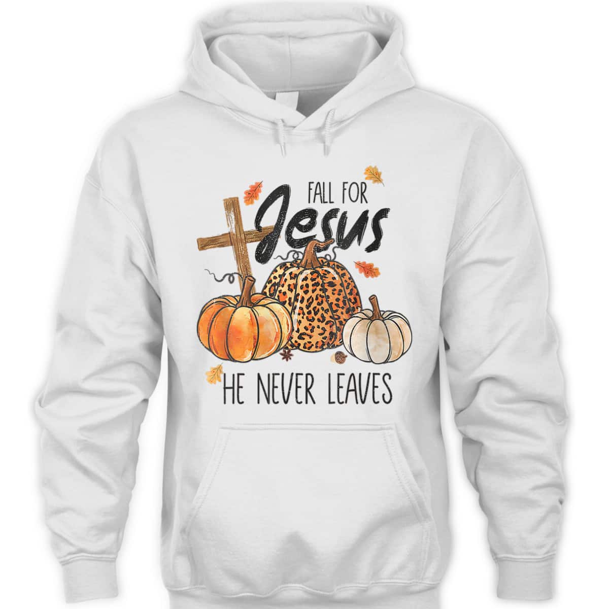 Fall For Jesus He Never Leaves Christian Thanksgiving Dinner Halloween T-Shirt Fall For Jesus He Never Leaves Christian Thanksgiving Dinner Halloween T-Shirt