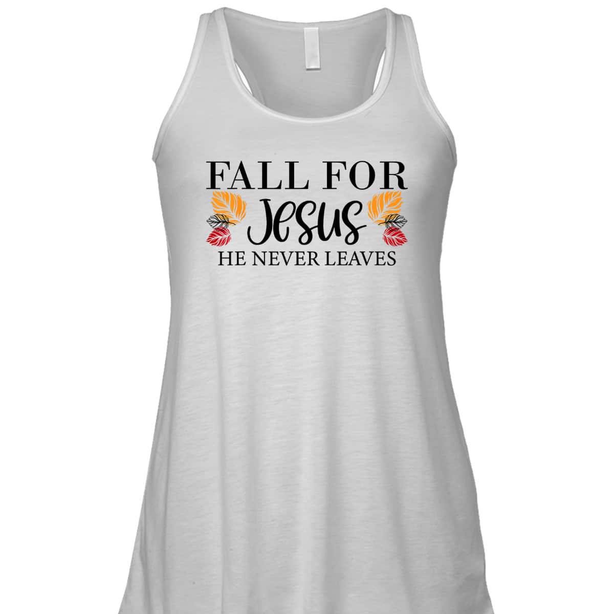 Fall For Jesus He Never Leaves Halloween Christian Thanksgiving Dinner T-Shirt Fall For Jesus He Never Leaves Halloween Christian Thanksgiving Dinner T-Shirt