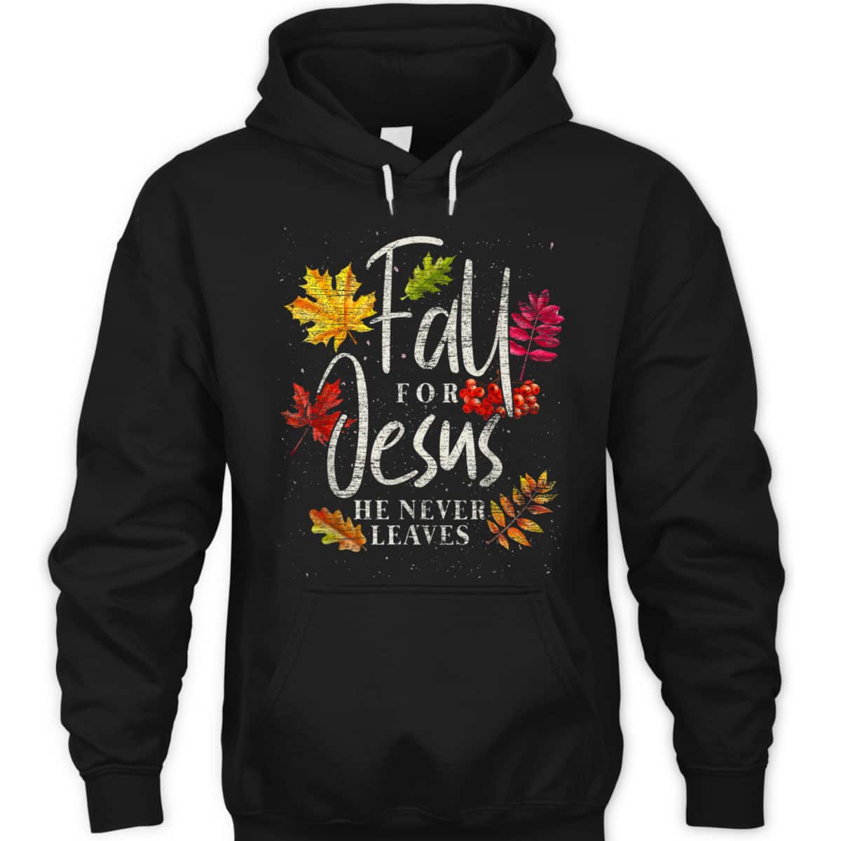 Fall For Jesus Halloween Christian T-Shirt He Never Leaves Christian Fall For Jesus Halloween Christian T-Shirt He Never Leaves Christian