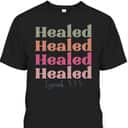 Healed Jesus Grateful Thankful Retro Vintage Thanksgiving T-Shirt