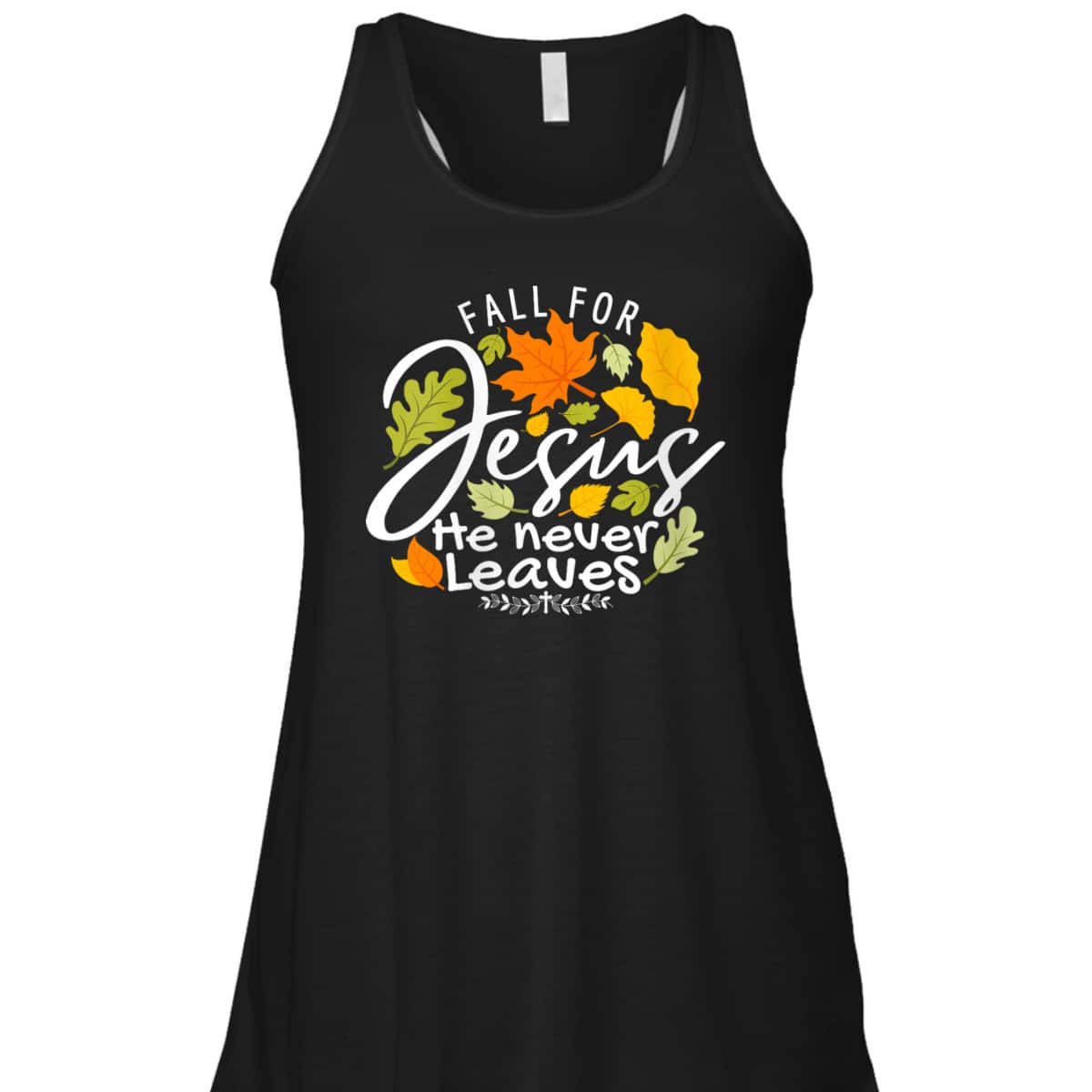 Halloween Fall For Jesus He Never Leaves Christian Thanksgiving Dinner T-Shirt Halloween Fall For Jesus He Never Leaves Christian Thanksgiving Dinner T-Shirt