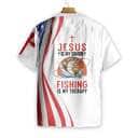 Jesus Is My Savior Fishing Is My Therapy Christian Hawaiian Shirt Jesus Is My Savior Fishing Is My Therapy Christian Hawaiian Shirt