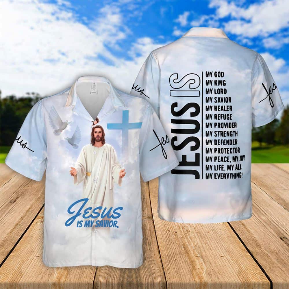 Jesus Is My Savior Peace Religious Christian Jesus Is My Everthing Hawaiian Shirt Jesus Is My Savior Peace Religious Christian Jesus Is My Everthing Hawaiian Shirt