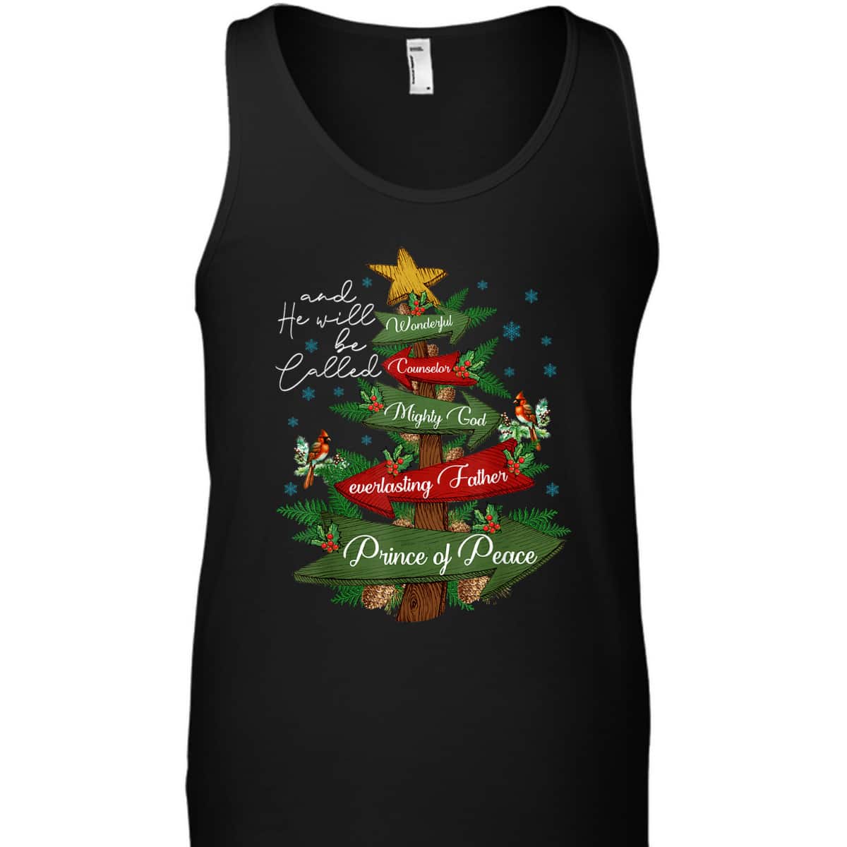 Christian Christmas He Will Be Called Wonderful Counselor Prince Of Peace T-Shirt Christian Christmas He Will Be Called Wonderful Counselor Prince Of Peace T-Shirt