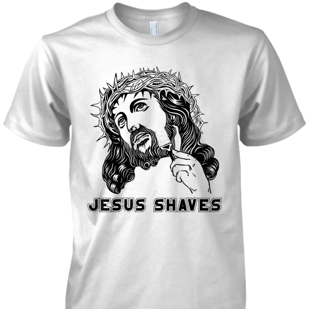 Jesus Shave God Bible Cross Faith Funny Christian T-Shirt Jesus Shave God Bible Cross Faith Funny Christian T-Shirt