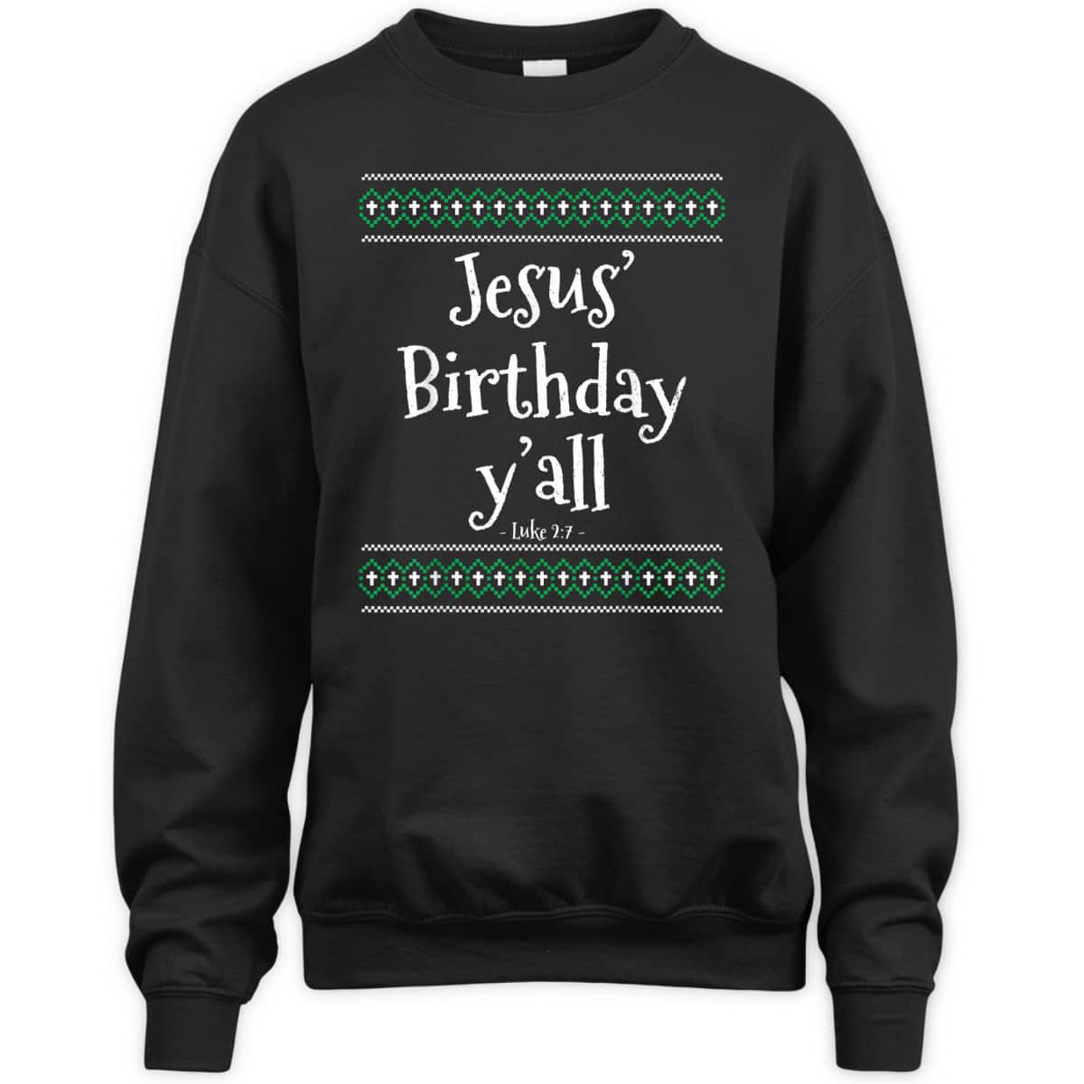 Christmas Bible Verse Luke 2:7 Jesus Birthday Y'all T-Shirt Christmas Bible Verse Luke 2:7 Jesus Birthday Y'all T-Shirt
