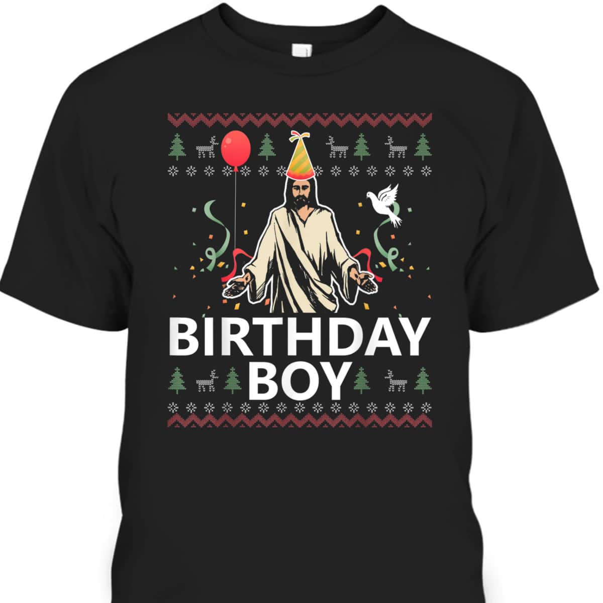 Birthday Boy Jesus Christ Christmas Funny Jesus Xmas T-Shirt