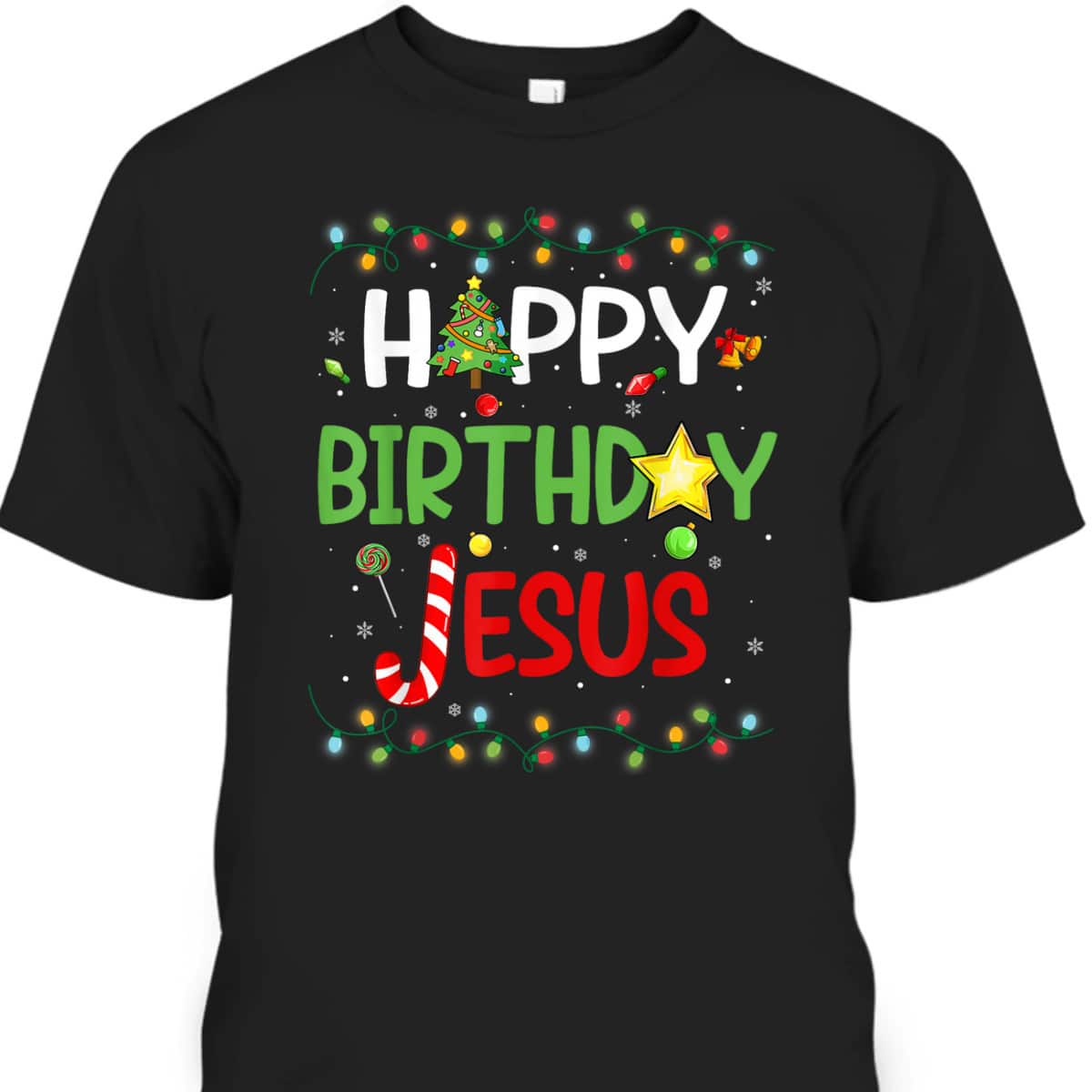 Happy Birthday Jesus Christmas Funny Pajama T-Shirt