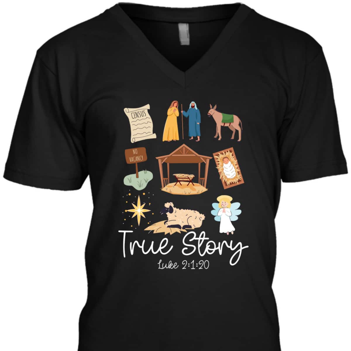 True Story Faith Based Christmas Holly Night Nativity Story Bible Verse T-Shirt True Story Faith Based Christmas Holly Night Nativity Story Bible Verse T-Shirt
