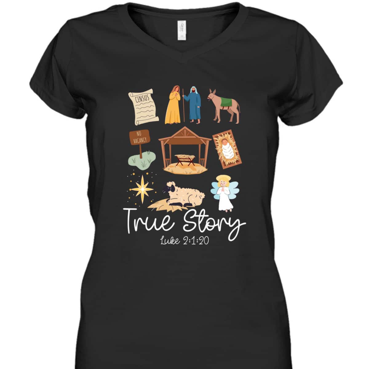 True Story Faith Based Christmas Holly Night Nativity Story Bible Verse T-Shirt True Story Faith Based Christmas Holly Night Nativity Story Bible Verse T-Shirt