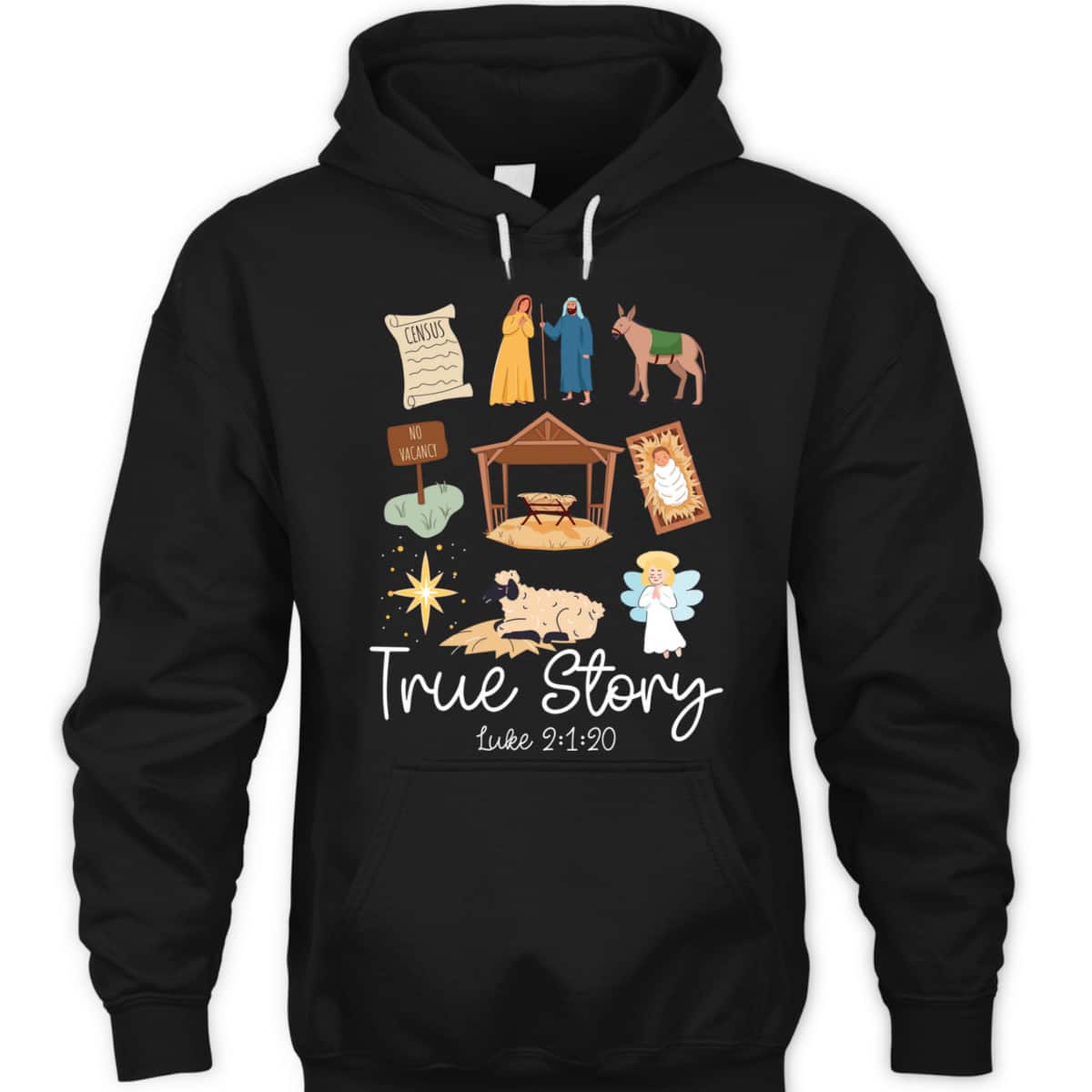 True Story Faith Based Christmas Holly Night Nativity Story Bible Verse T-Shirt True Story Faith Based Christmas Holly Night Nativity Story Bible Verse T-Shirt