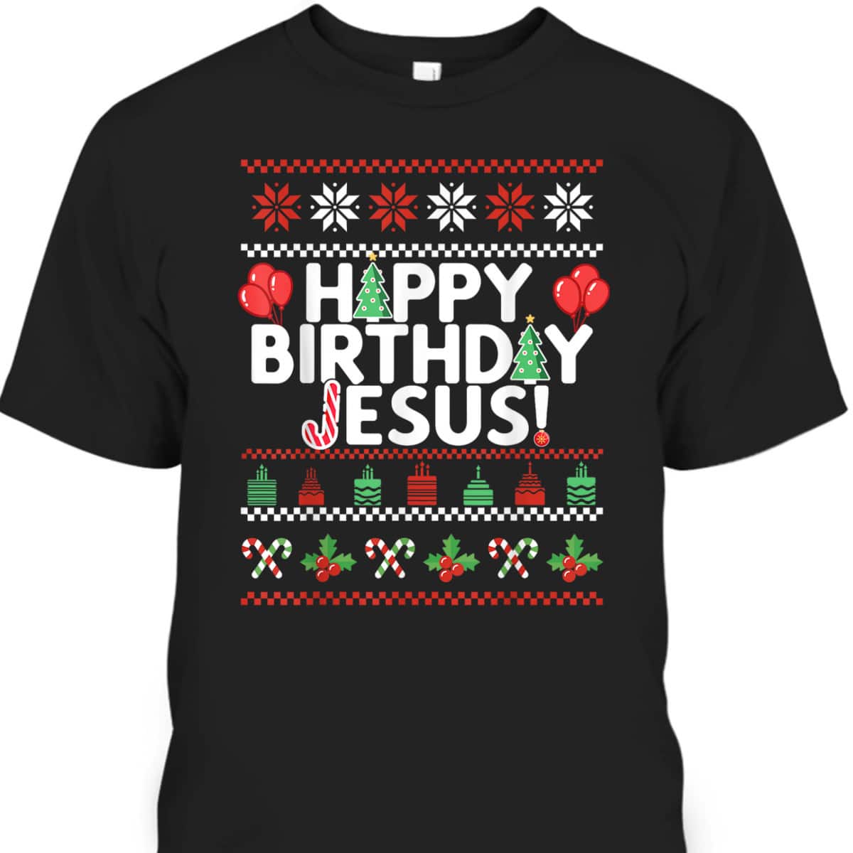 Happy Birthday Jesus Fun Christmas Xmas T-Shirt