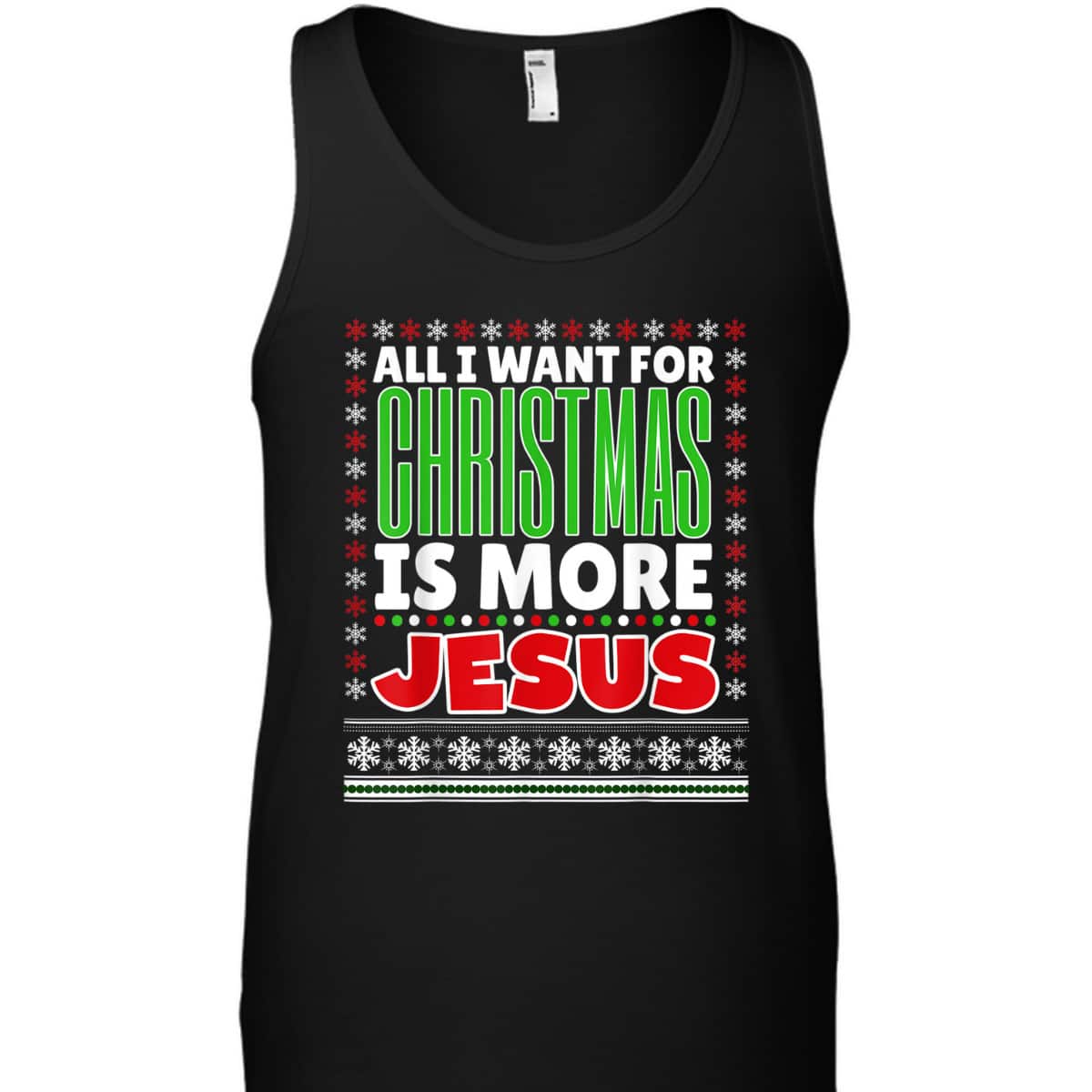 All I Want For Christmas Is More Jesus Christmas T-Shirt All I Want For Christmas Is More Jesus Christmas T-Shirt