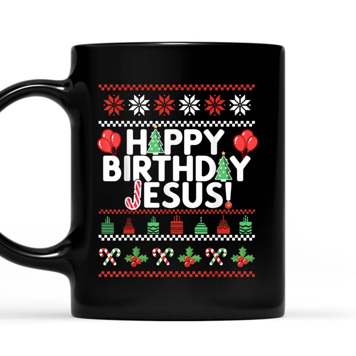 Happy Birthday Jesus Fun Christmas Xmas T-Shirt Happy Birthday Jesus Fun Christmas Xmas T-Shirt