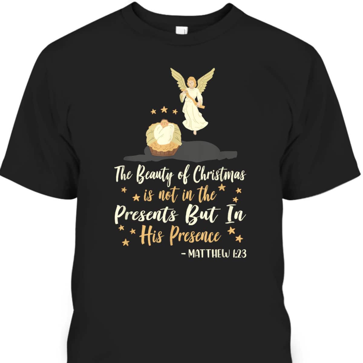 The Beauty Of Christmas Christian Nativity Season Bible Verse Matthew 1:23 T-Shirt