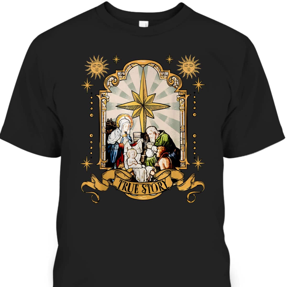 True Story Jesus Religious Nativity Christian Christmas Xmas T-Shirt