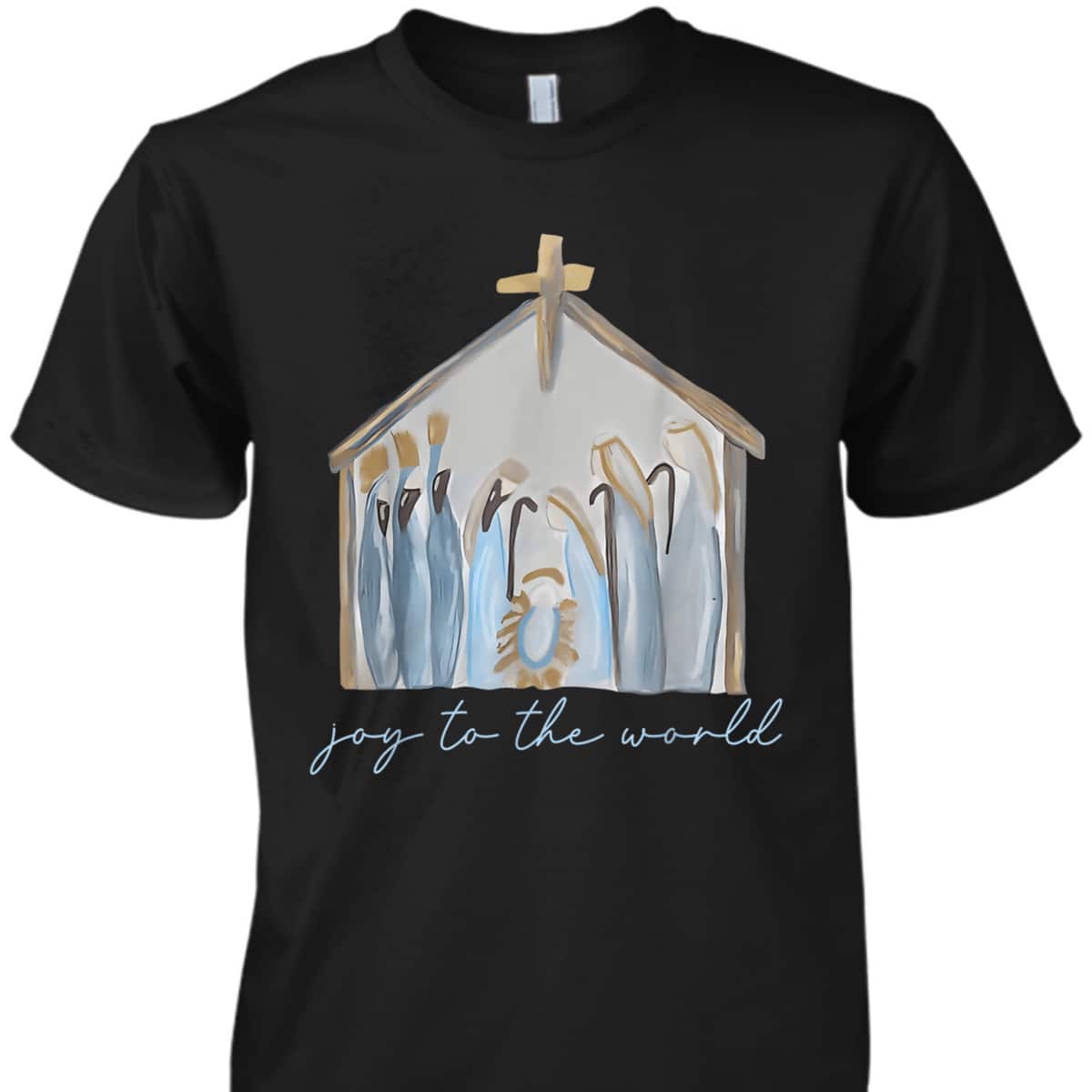 Nativity Christmas Christian Jesus Joy The World Faith T-Shirt Nativity Christmas Christian Jesus Joy The World Faith T-Shirt