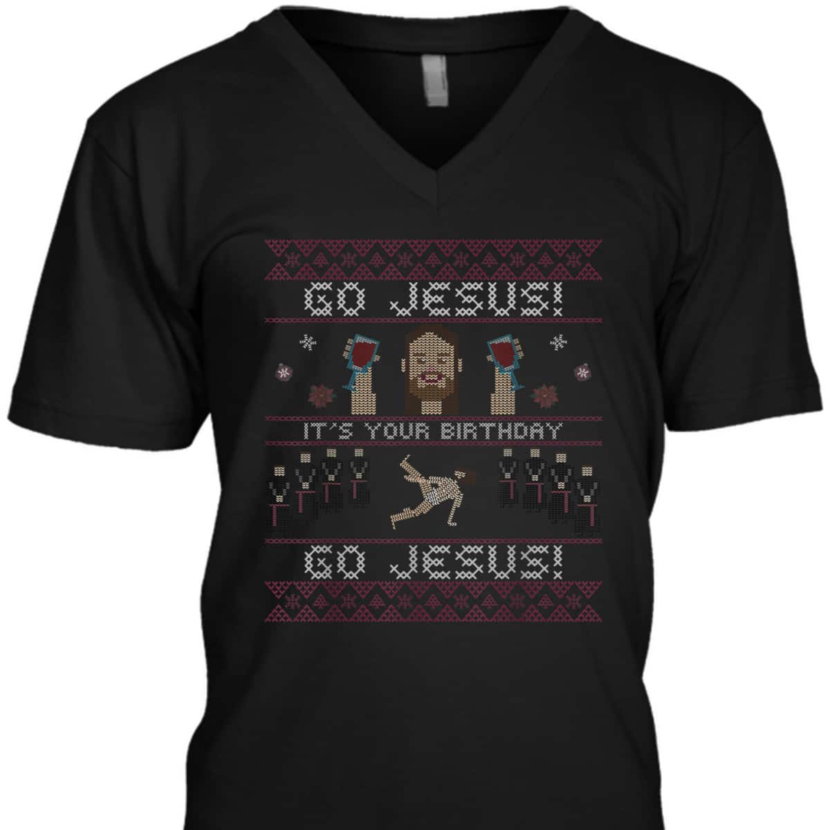 Go Jesus It's Your Birthday Christmas Xmas Jesus Dancing T-Shirt Go Jesus It's Your Birthday Christmas Xmas Jesus Dancing T-Shirt