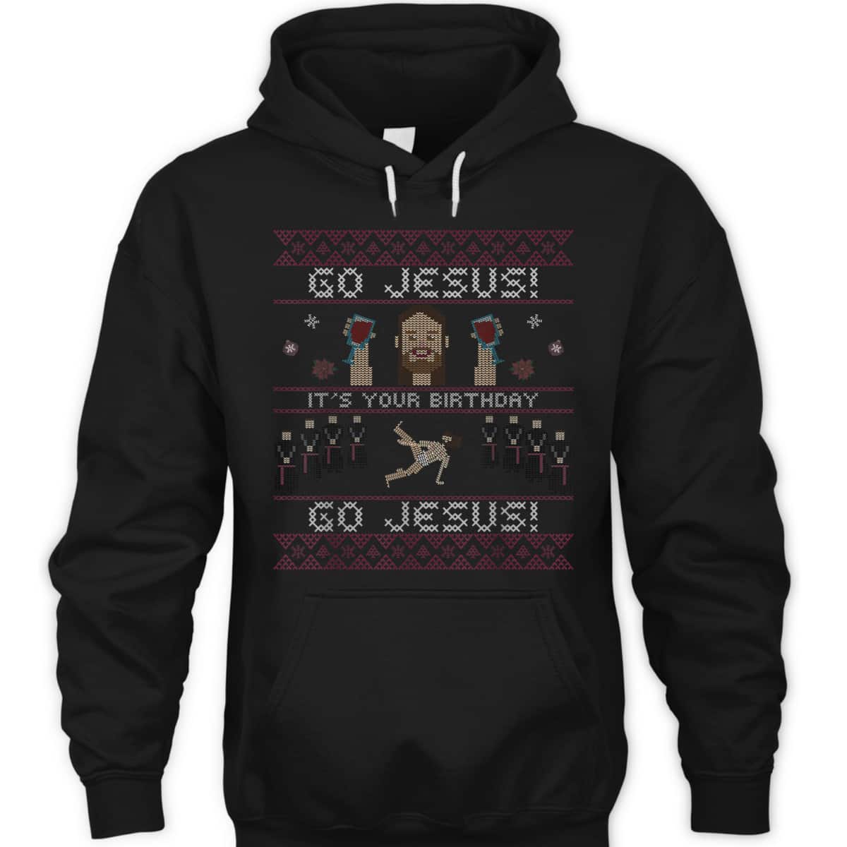 Go Jesus It's Your Birthday Christmas Xmas Jesus Dancing T-Shirt Go Jesus It's Your Birthday Christmas Xmas Jesus Dancing T-Shirt