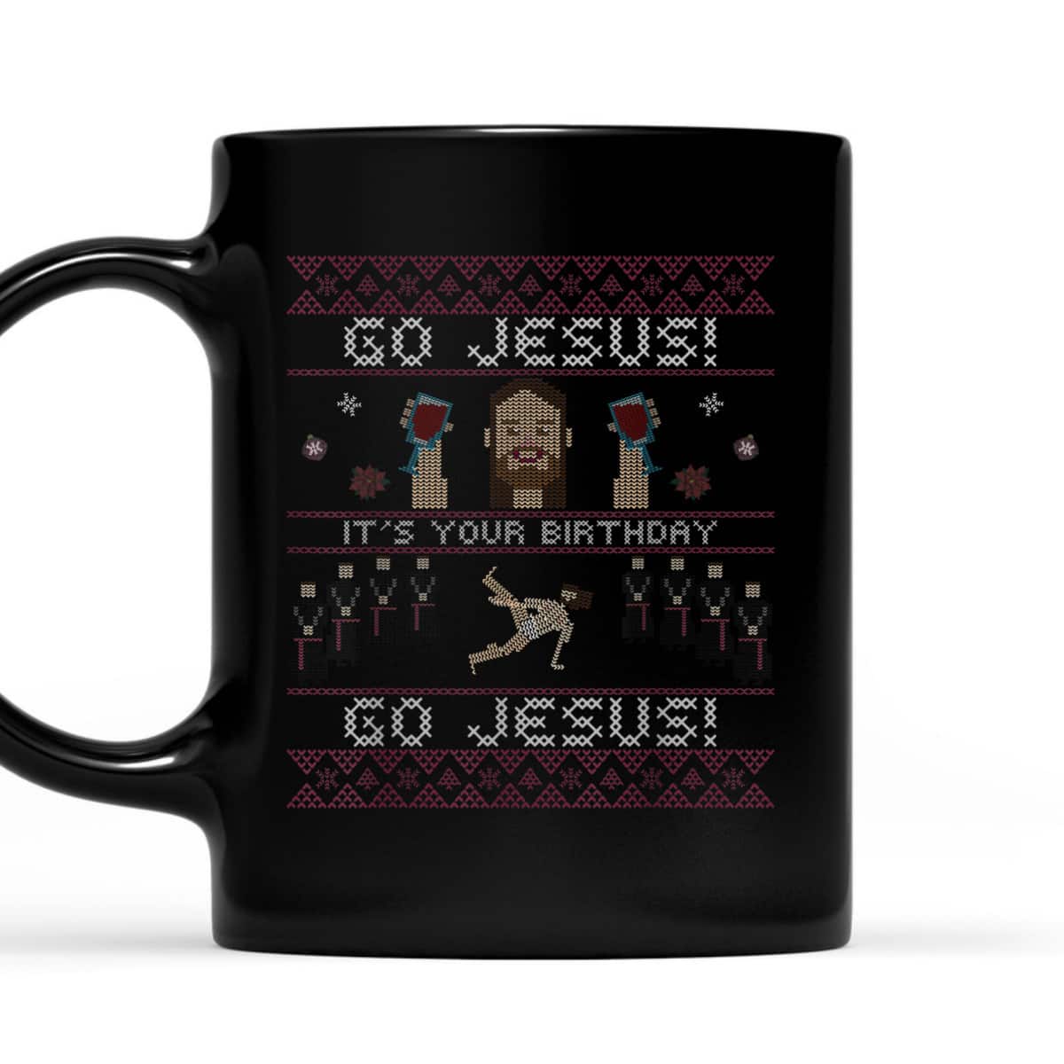 Go Jesus It's Your Birthday Christmas Xmas Jesus Dancing T-Shirt Go Jesus It's Your Birthday Christmas Xmas Jesus Dancing T-Shirt