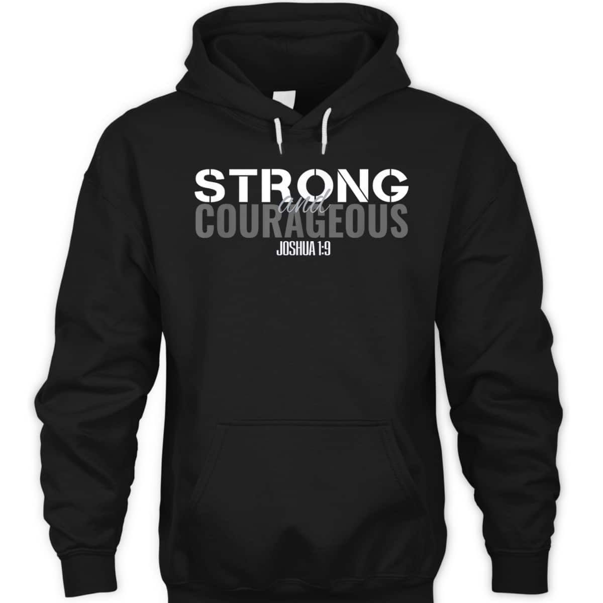 Strong And Courageous Bible Verse Christian Joshua T-Shirt Strong And Courageous Bible Verse Christian Joshua T-Shirt