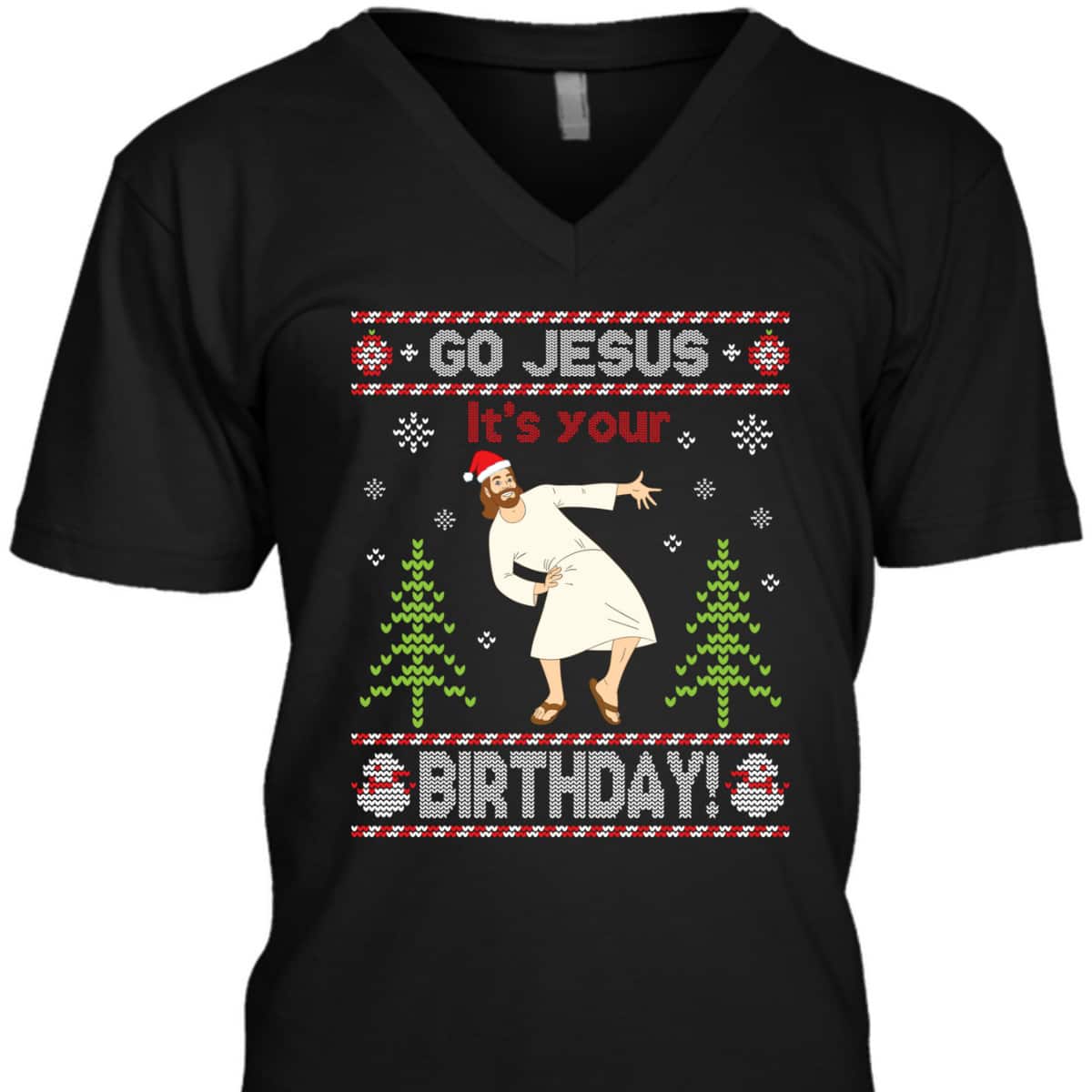 Go Jesus It's Your Birthday Merry Christmas Day T-Shirt Go Jesus It's Your Birthday Merry Christmas Day T-Shirt