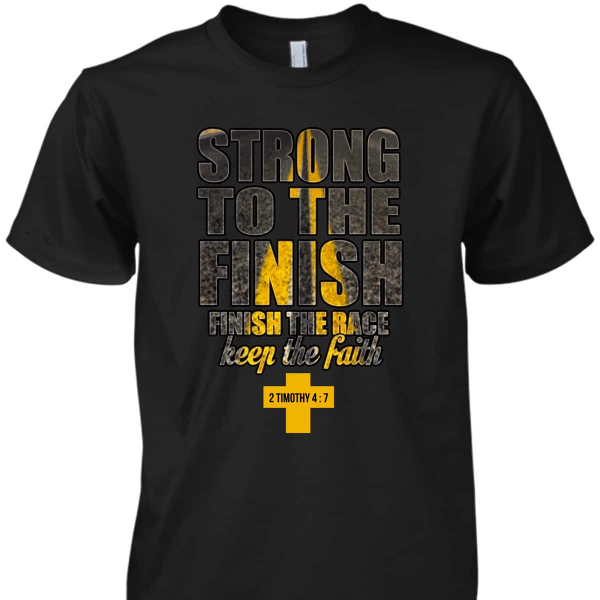 Finish The Race Keep The Faith Christian Faith T-Shirt For Believers Finish The Race Keep The Faith Christian Faith T-Shirt For Believers