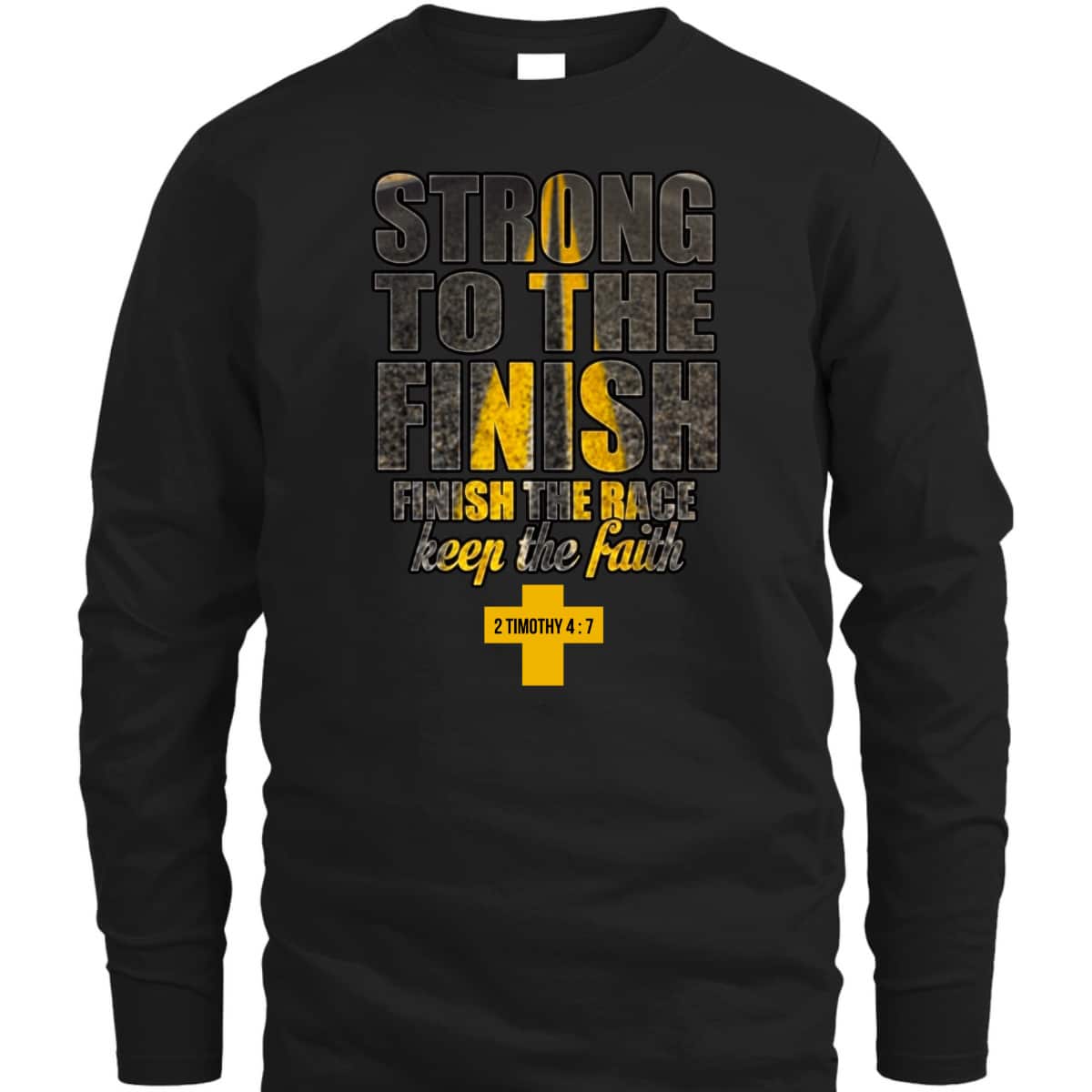 Finish The Race Keep The Faith Christian Faith T-Shirt For Believers Finish The Race Keep The Faith Christian Faith T-Shirt For Believers