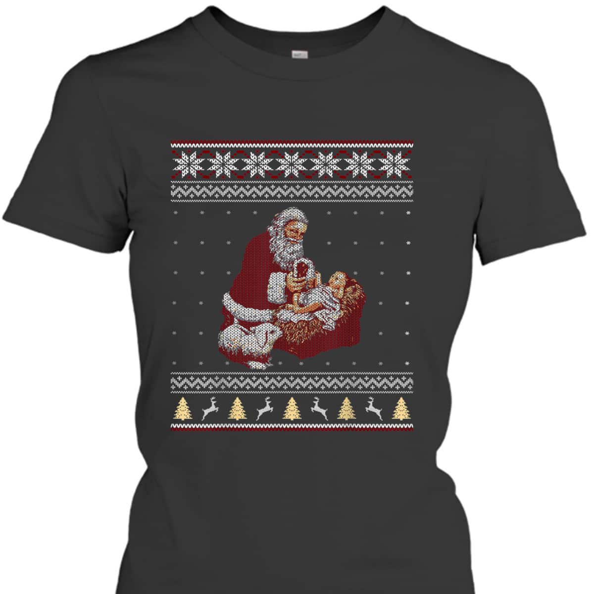 Santa Claus And Baby Jesus In The Manger Christmas Xmas T-Shirt Santa Claus And Baby Jesus In The Manger Christmas Xmas T-Shirt