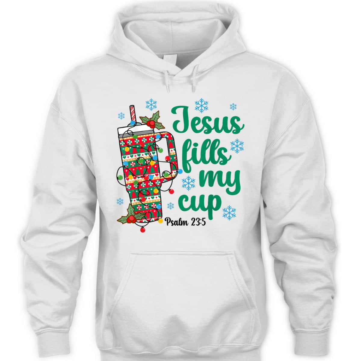 Jesus Fills My Drink Cup Christian Bible Verse Christmas T-Shirt Jesus Fills My Drink Cup Christian Bible Verse Christmas T-Shirt