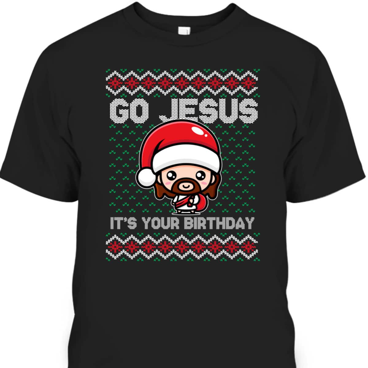 Go Jesus Birthday Christmas Xmas Holiday Spirit T-Shirt