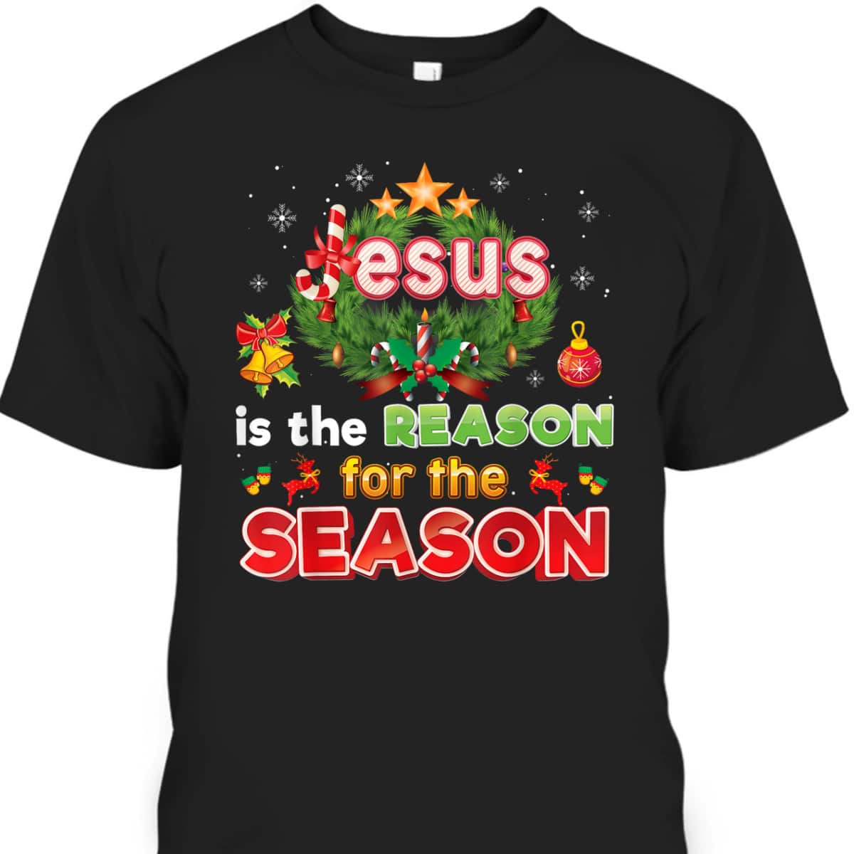 Christmas Christian Jesus Is The Reason For Season Merry T-Shirt