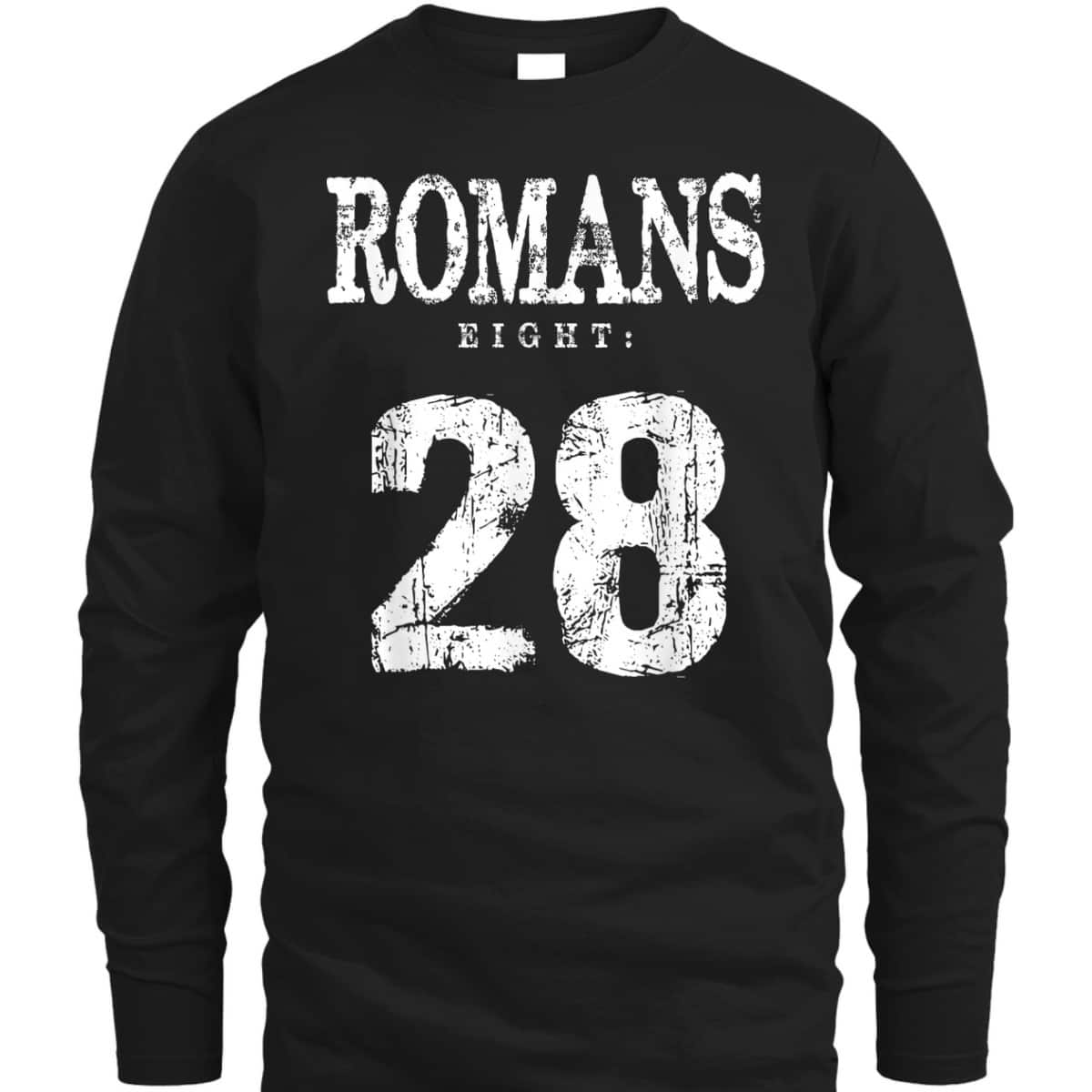 Bible Verse Romans 8:28 Gospel Christian Religious T-Shirt Bible Verse Romans 8:28 Gospel Christian Religious T-Shirt