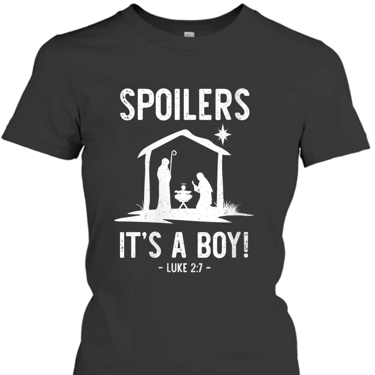 Bible Verse Christmas Spoilers It's A Boy Jesus Birth Christian T-Shirt Bible Verse Christmas Spoilers It's A Boy Jesus Birth Christian T-Shirt