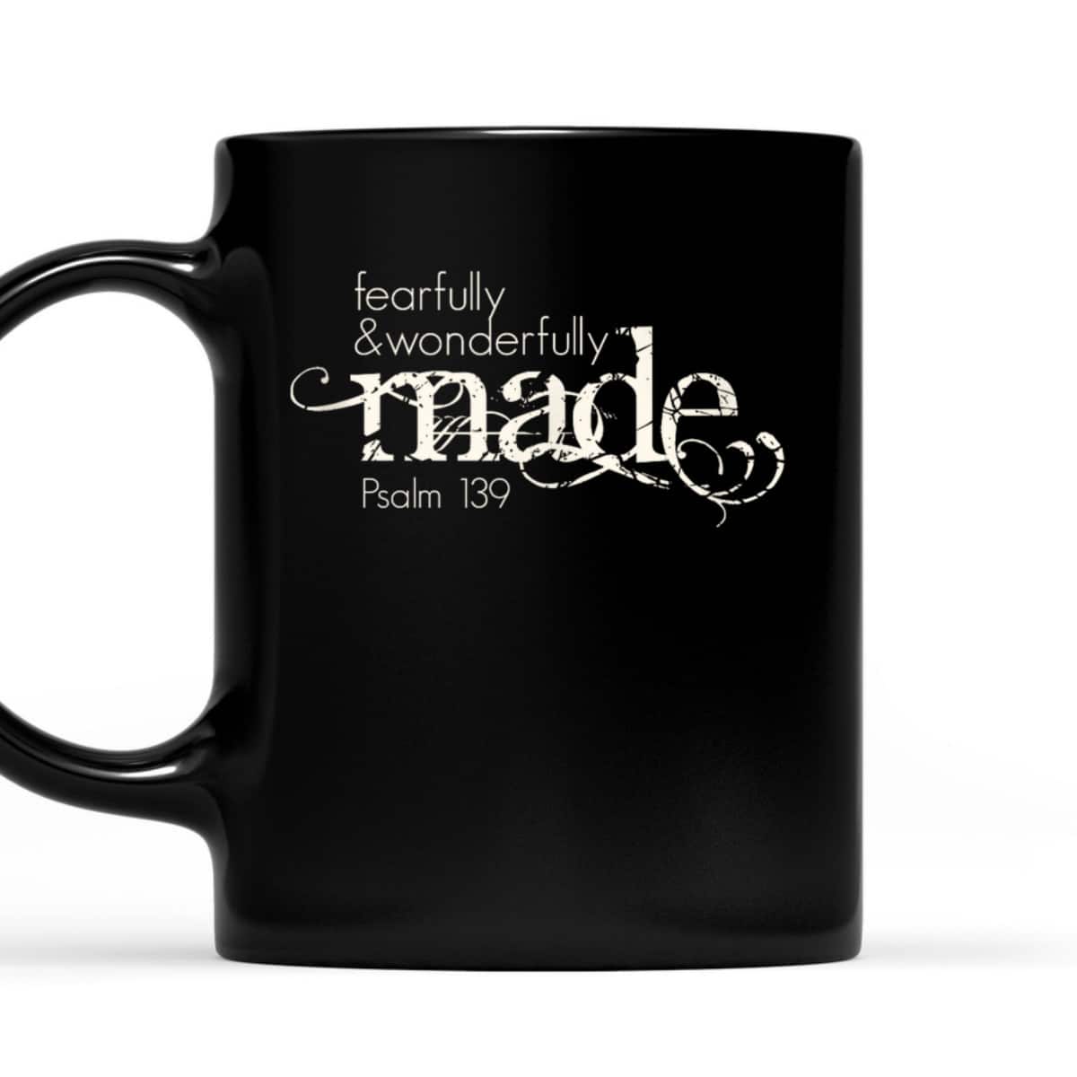 Fearfully & Wonderfully Made Psalm 139 Christian Faith Bible T-Shirt Fearfully & Wonderfully Made Psalm 139 Christian Faith Bible T-Shirt