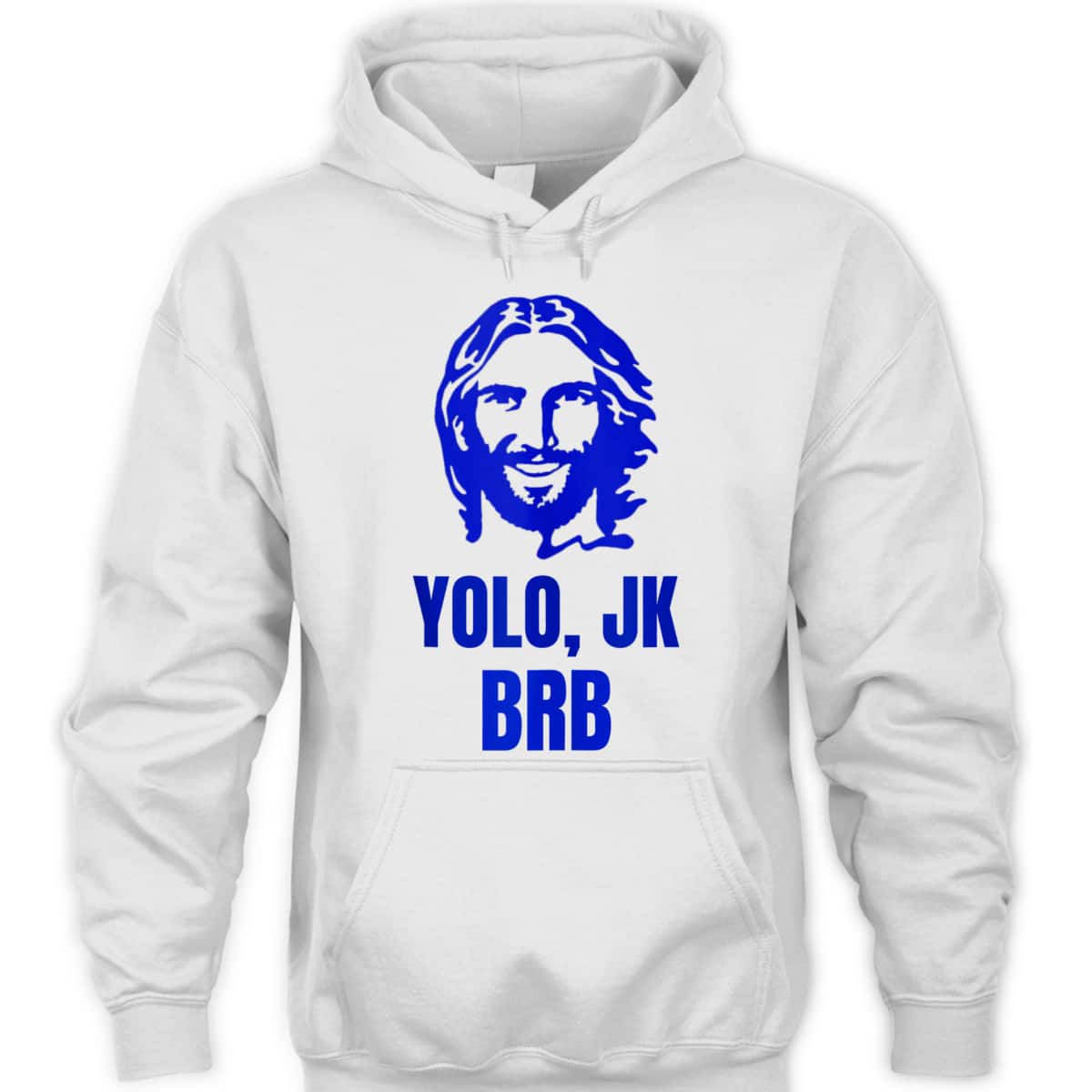 Yolo Jk Brb Jesus Christian Joke Funny Novelty Funny Faith T-Shirt Yolo Jk Brb Jesus Christian Joke Funny Novelty Funny Faith T-Shirt