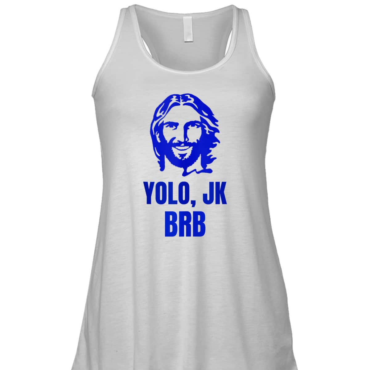 Yolo Jk Brb Jesus Christian Joke Funny Novelty Funny Faith T-Shirt Yolo Jk Brb Jesus Christian Joke Funny Novelty Funny Faith T-Shirt