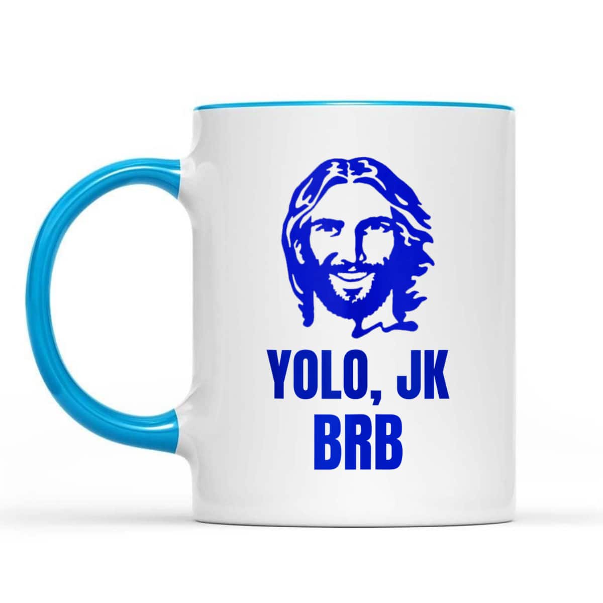 Yolo Jk Brb Jesus Christian Joke Funny Novelty Funny Faith T-Shirt Yolo Jk Brb Jesus Christian Joke Funny Novelty Funny Faith T-Shirt