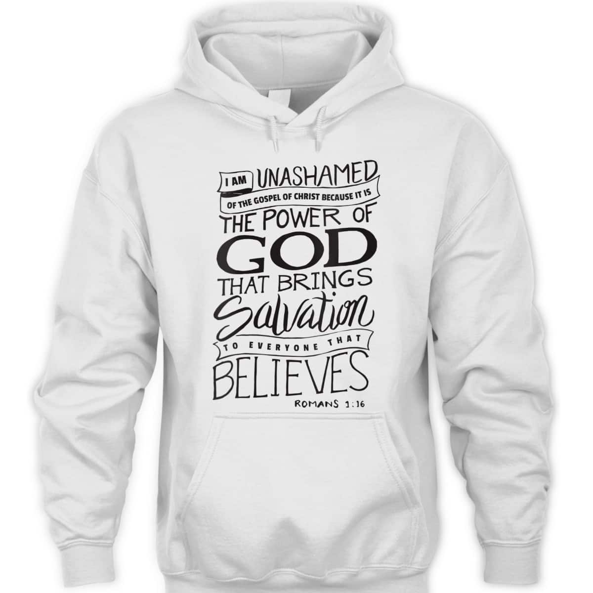 I Am Unashamed Of The Gospel Bible Verse Christian Faith Romans 9:16 T-Shirt I Am Unashamed Of The Gospel Bible Verse Christian Faith Romans 9:16 T-Shirt