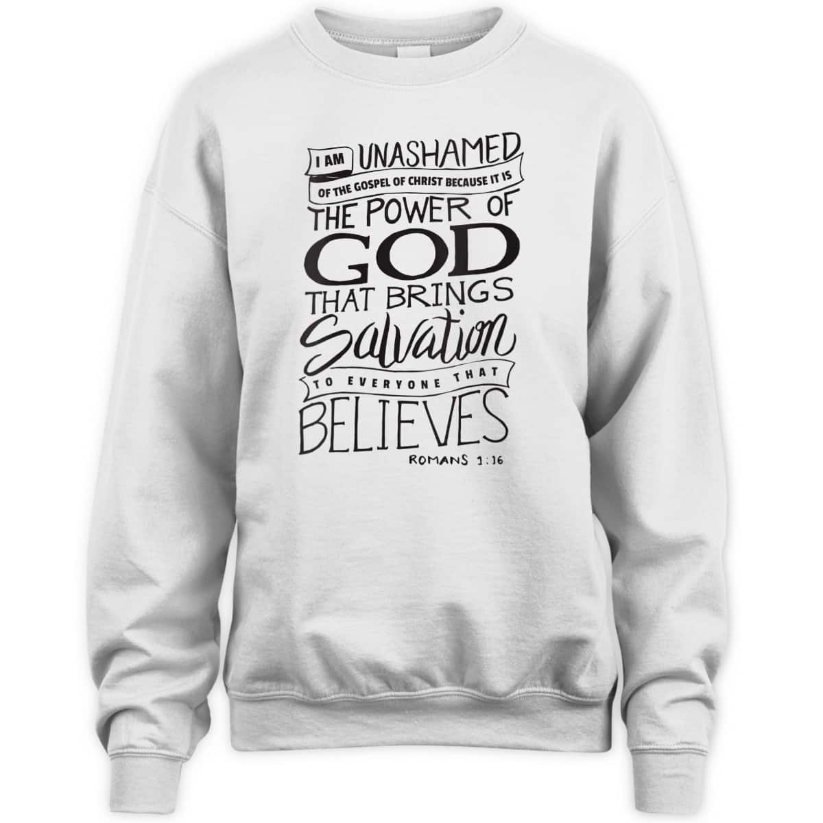 I Am Unashamed Of The Gospel Bible Verse Christian Faith Romans 9:16 T-Shirt I Am Unashamed Of The Gospel Bible Verse Christian Faith Romans 9:16 T-Shirt