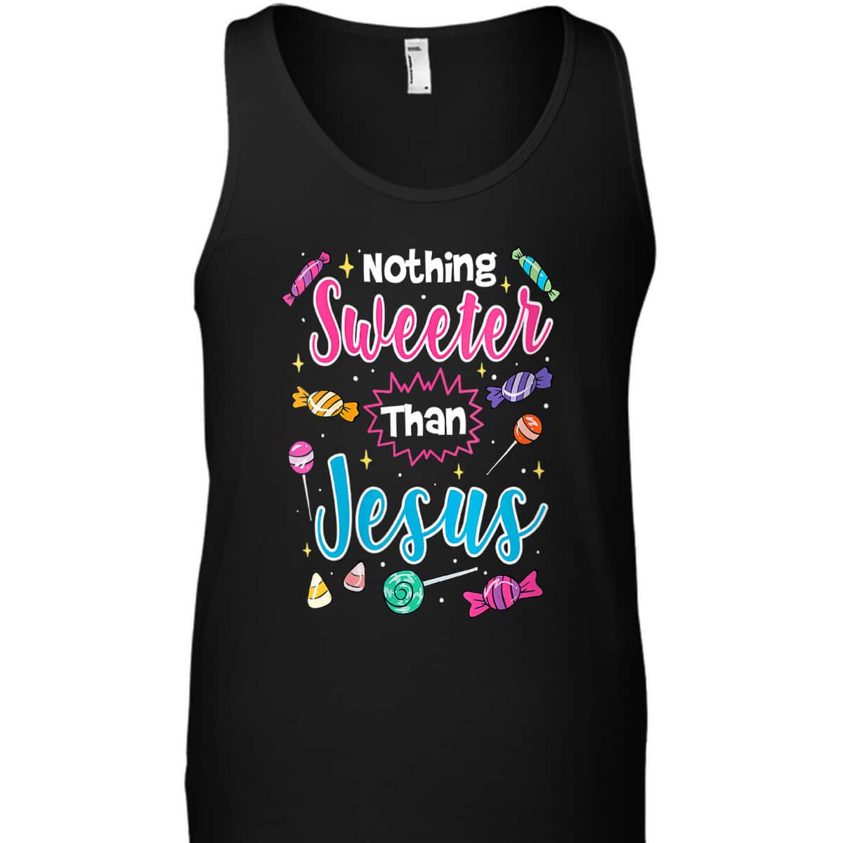 Cute Nothing Sweeter Than Jesus Christian Faith Candy God Halloween T-Shirt Cute Nothing Sweeter Than Jesus Christian Faith Candy God Halloween T-Shirt