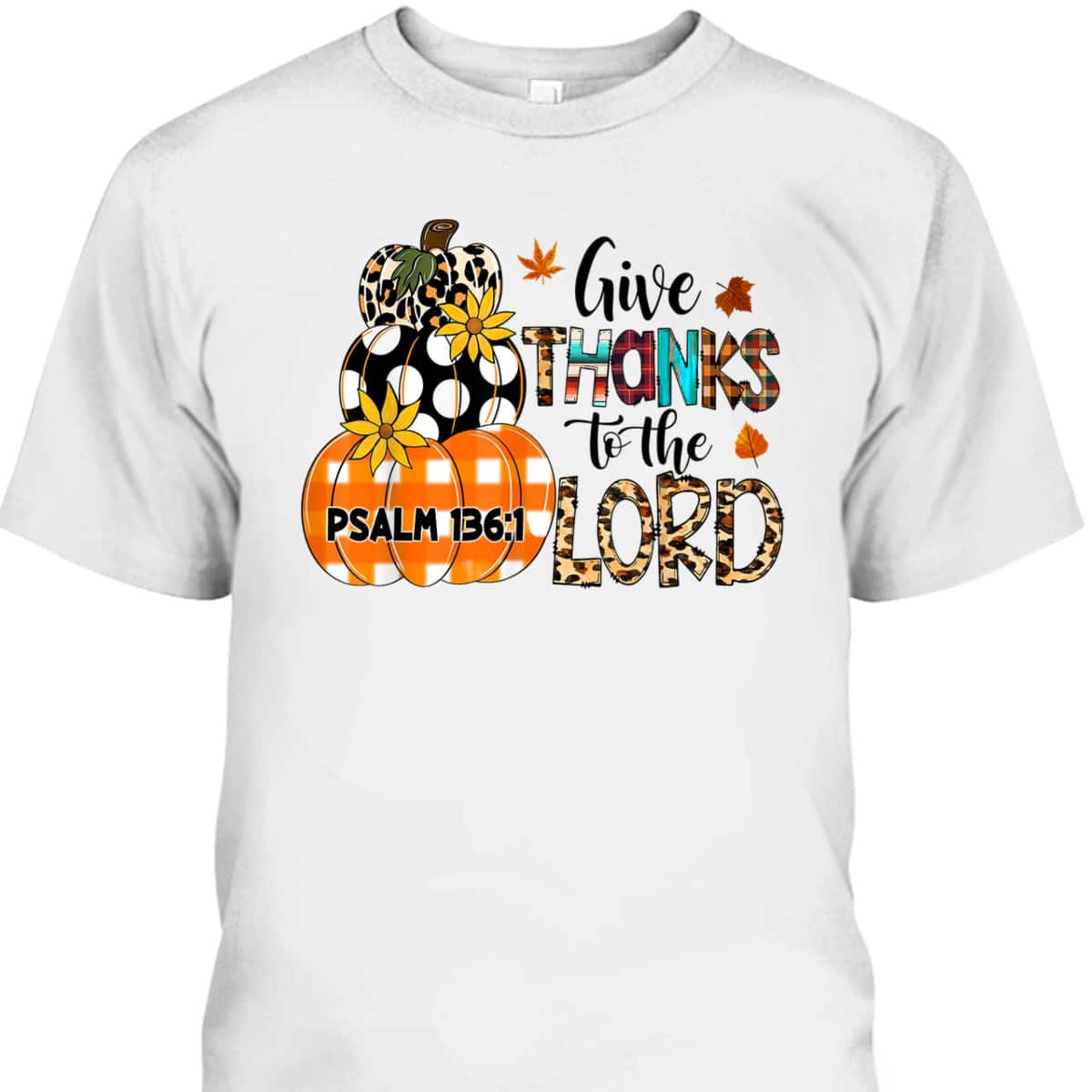 Give Thanks To The Lord Christian Bible Verse Thanksgiving Holiday Plaid T-Shirt