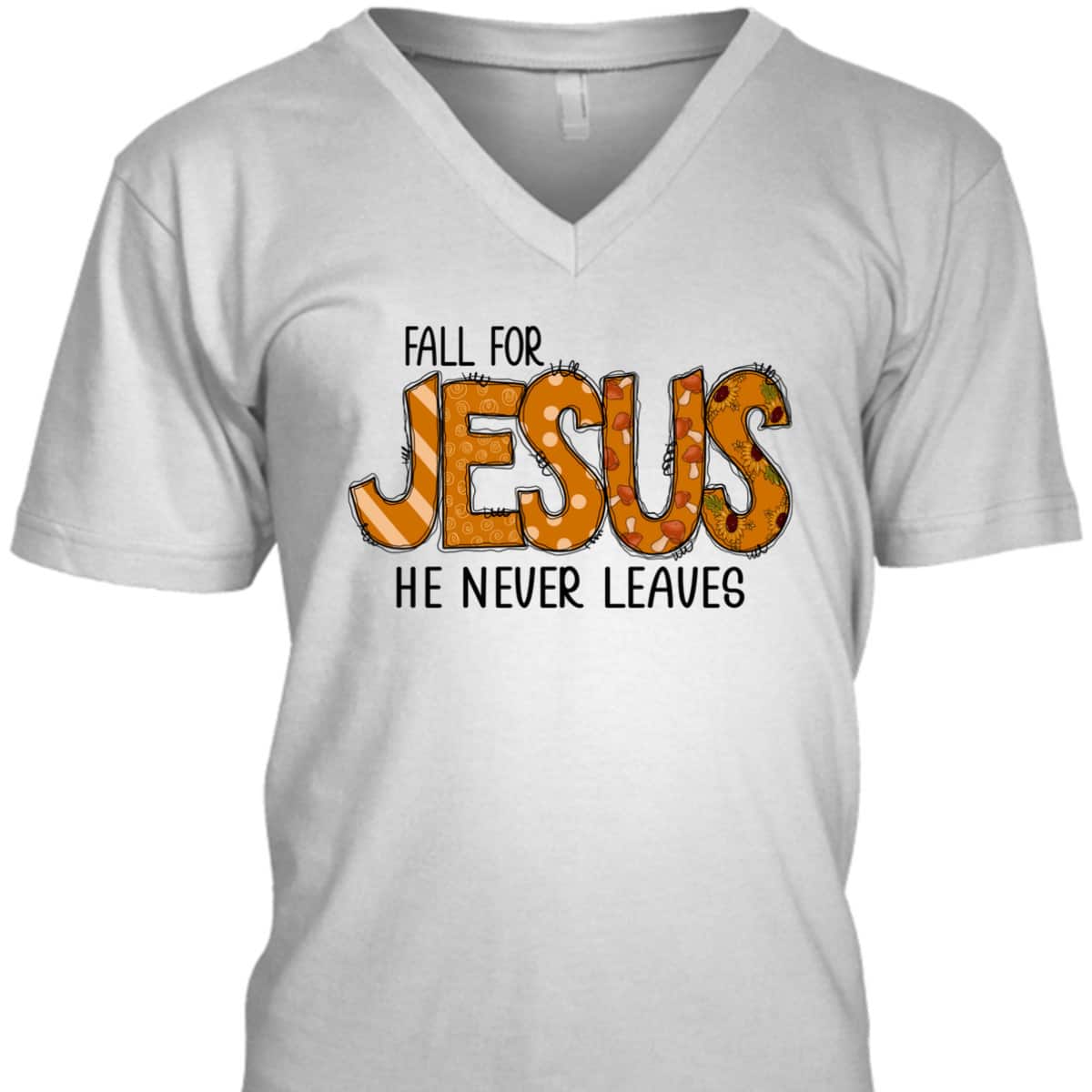 Halloween Thanksgiving Gift Fall For Jesus He Never Leaves Christian Dinner T-Shirt Halloween Thanksgiving Gift Fall For Jesus He Never Leaves Christian Dinner T-Shirt