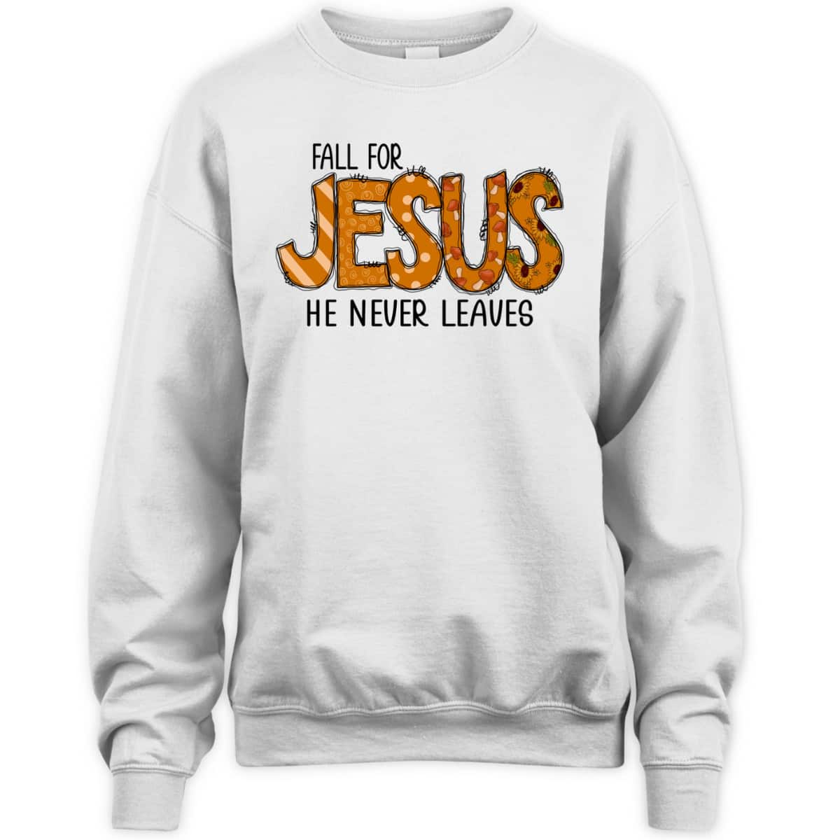 Halloween Thanksgiving Gift Fall For Jesus He Never Leaves Christian Dinner T-Shirt Halloween Thanksgiving Gift Fall For Jesus He Never Leaves Christian Dinner T-Shirt