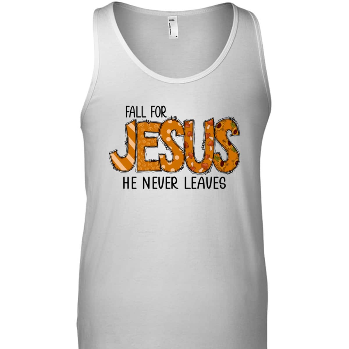Halloween Thanksgiving Gift Fall For Jesus He Never Leaves Christian Dinner T-Shirt Halloween Thanksgiving Gift Fall For Jesus He Never Leaves Christian Dinner T-Shirt