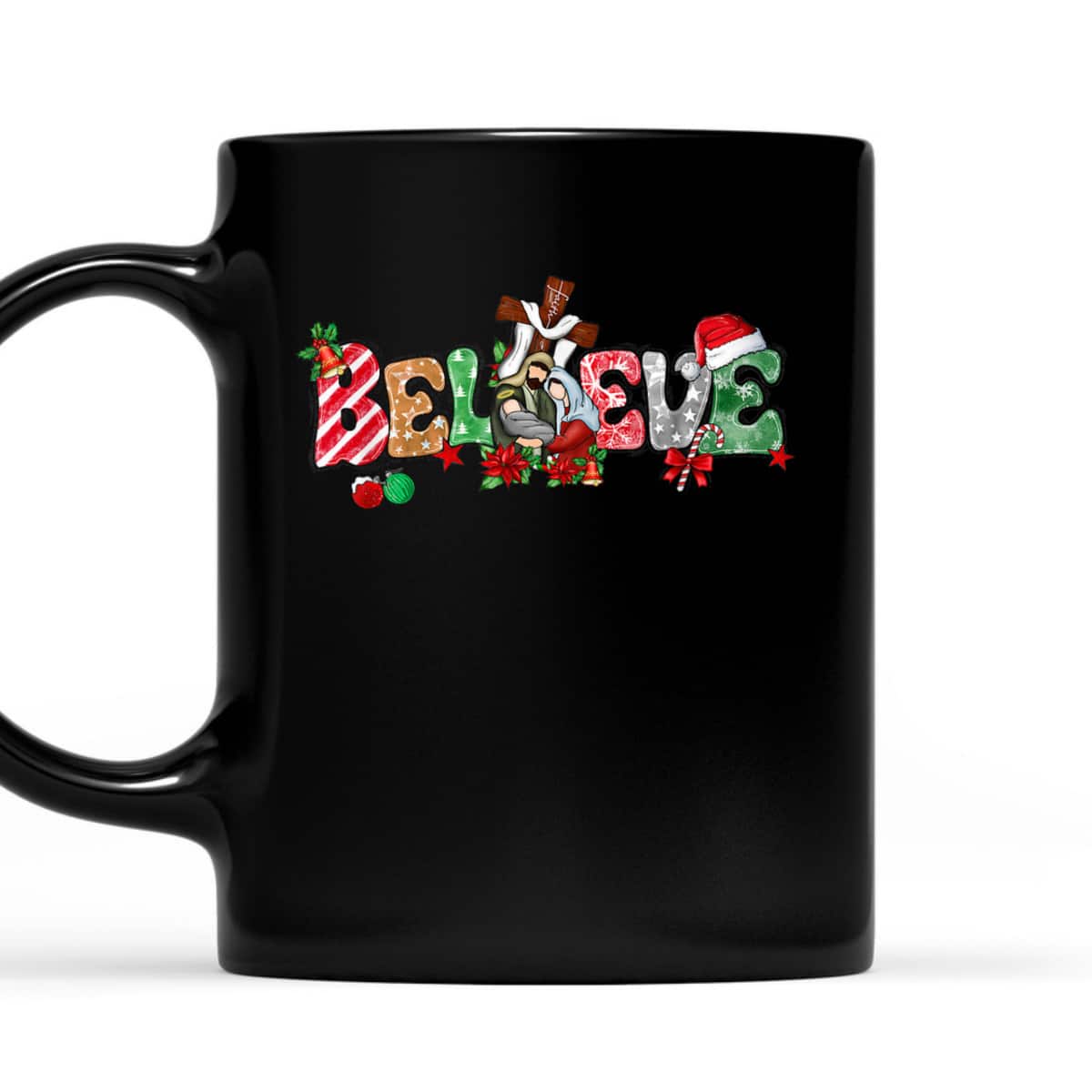 Christmas Believe Jesus Christian Xmas Jesus Family Faith T-Shirt Christmas Believe Jesus Christian Xmas Jesus Family Faith T-Shirt