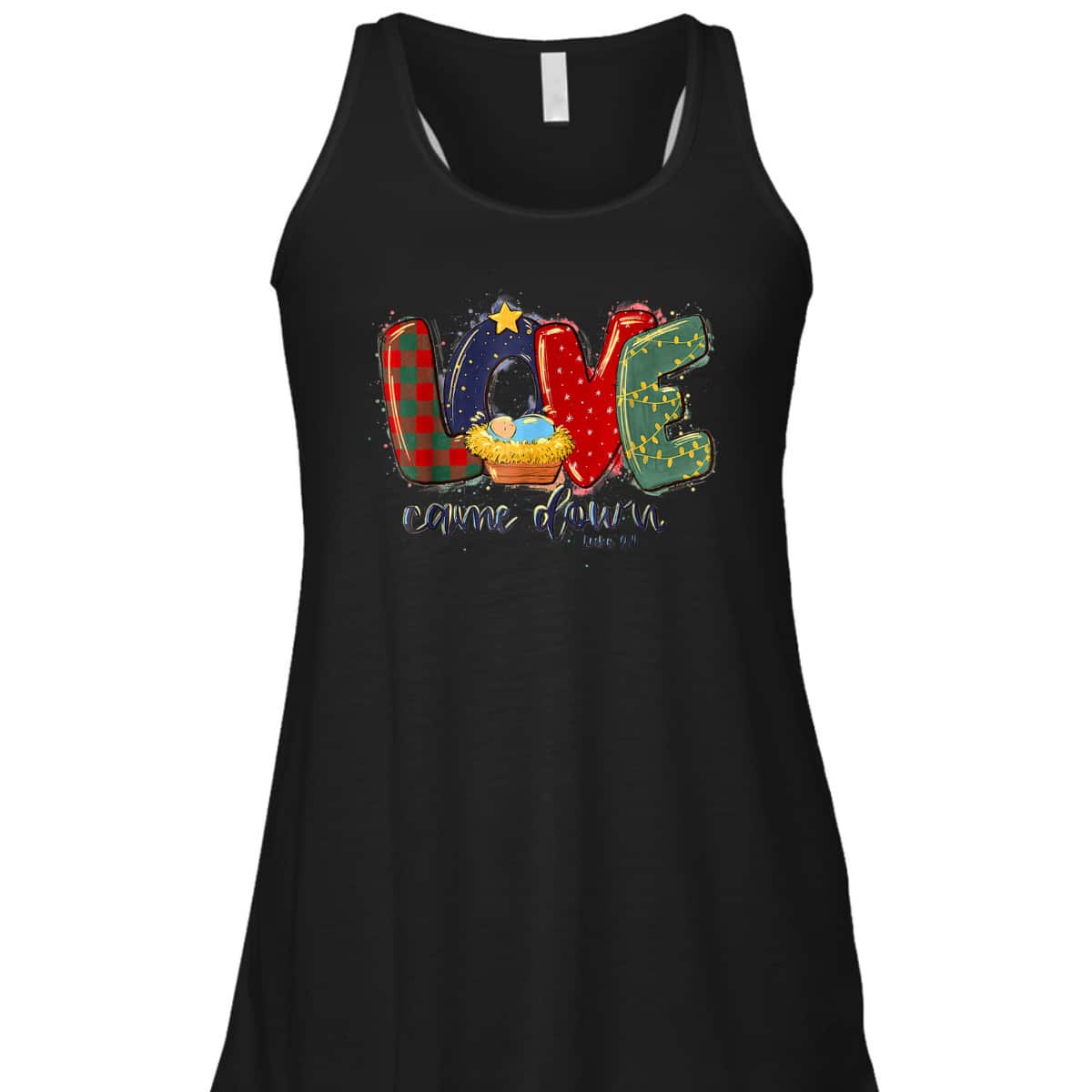 Love Came Down Christmas Jesus Christian Christian Christ Bible Verse T-Shirt Love Came Down Christmas Jesus Christian Christian Christ Bible Verse T-Shirt