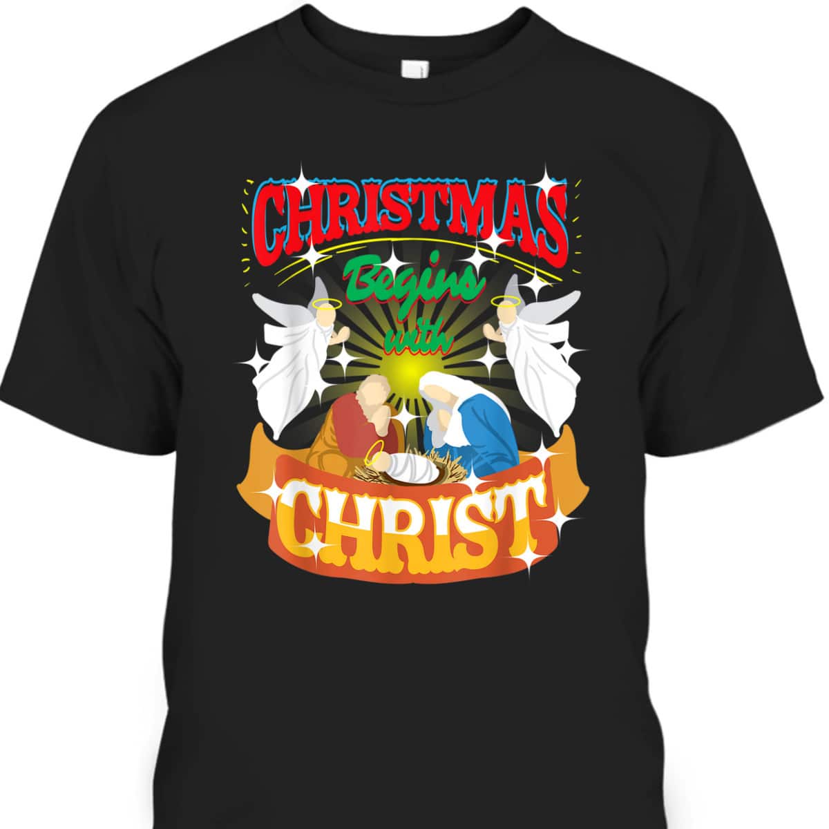 Christmas Begins With Christ Christian Jesus Xmas T-Shirt