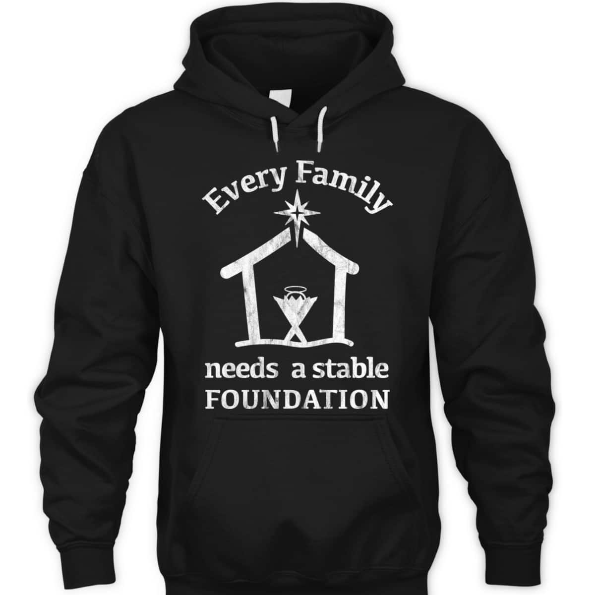 Christian Jesus Birth Manger True Christmas Story Every Family Needs A Stable Foundation T-Shirt Christian Jesus Birth Manger True Christmas Story Every Family Needs A Stable Foundation T-Shirt